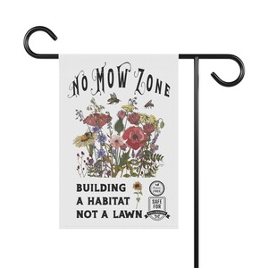 No Mow Zone Garden & House Flag, Habitats not Lawns Save the Monarchs native plant banner. Educational sign to help encourage conservation Bild 7