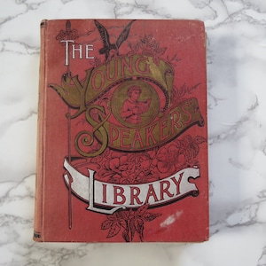 The Young Speaker's Library // Antieke eind 1800 lezingen voordrachten compilatie gedichten Grace Townsend reliëf sierlijke antiquarische boek