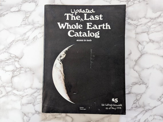 The Updated Last Whole Earth Catalog // Vintage 1974 The Updated Last Whole Earth Catalog // Vintage 1974