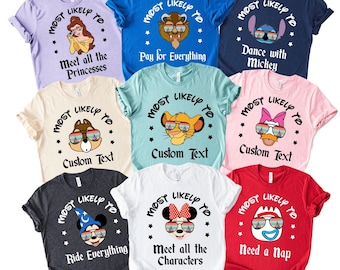 Custom Disney Family Shirts, Disney Most Likely to Shirts, Disney Family Shirts, Disneyland Shirts, Disney World Tees, Disney Trip 2026