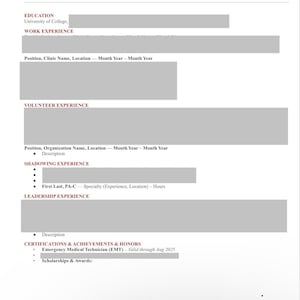 May include: A resume template with sections for education, work experience, volunteer experience, shadowing experience, leadership experience, and certifications. The document includes the name "First M. Last" at the top and the text "Emergency Medical Technician (EMT) - Valid through Aug 2025".