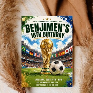 May include: A rectangular birthday invitation card featuring a soccer stadium background with a gold trophy and a soccer ball. The text reads: LET'S CELEBRATE LIKE CHAMPIONS FOR BENJIMEN'S 18TH BIRTHDAY, SATURDAY, JUNE 18TH | 6PM, 123 ANYWHERE ST, ANY CITY, RSVP TO DAVID AT 123 123 4567.