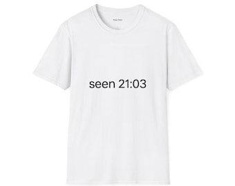 Seen 21:03 Shirt Funny Texting Tee, Read Receipt Humor T-Shirt, Minimalist Message Shirt, Gen Z Introvert Humor Gift