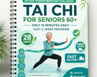 Tai Chi For Seniors 60+ | 28-Day Gentle Exercise Program, Balance, Strength (Spiral Bound)