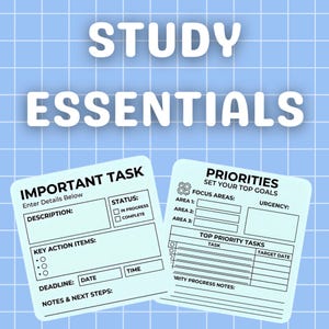 May include: Two light blue study planning sheets with the words "STUDY ESSENTIALS" at the top. One sheet is titled "IMPORTANT TASK" and the other is titled "PRIORITIES". Both sheets have areas for notes, deadlines, and key action items.