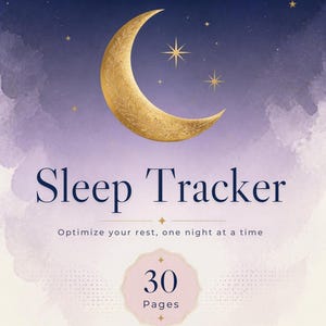 May include: A Sleep Tracker document featuring a gold crescent moon and stars on a purple watercolor background. The text reads Sleep Tracker, Optimize your rest, one night at a time, 30 Pages, and 1. The design uses dark blue and light pink accents.