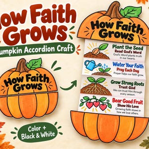 May include: A pumpkin accordion craft titled How Faith Grows, featuring a folded paper design with four sections: Plant the Seed, Water Your Faith, Grow Strong Roots, and Bear Good Fruit, illustrated with colourful graphics of seeds, sprouts, and hearts.