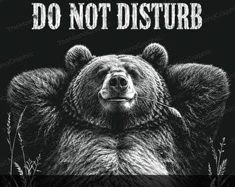 Do Not Disturb Bear PNG | White Ink Halftone Design (Digital Download)