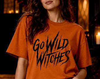 Go Wild Witches PNG, Distressed Halloween Typography, Witch Quote Digital Download