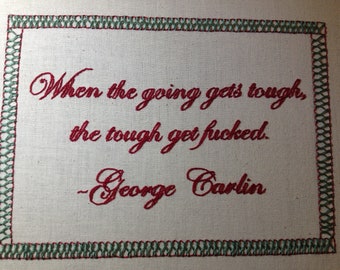 Embroidered Quotes for Wall Decor-George Carlin