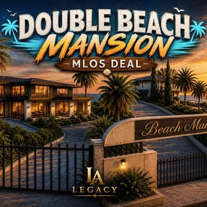 May include: An image of a luxury beachfront mansion at sunset. The image features a large house with multiple stories, palm trees, and a gated entrance. Text on the image reads "Double Beach Mansion - MLOS Deal" and "Beach Mansion".