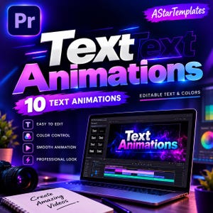 May include: A digital template for Adobe Premiere Pro featuring the text "Text Animations" in a neon gradient style. The display shows 10 text animations, editable text and colors, and a laptop screen displaying the software interface.