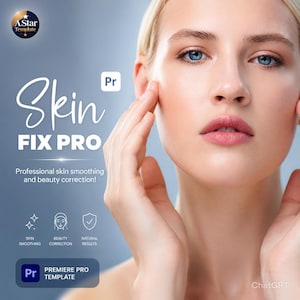 May include: A promotional image for a Premiere Pro template, featuring a fair-skinned person with blue eyes. The text reads "Skin FIX PRO" with the tagline "Professional skin smoothing and beauty correction!" Icons highlight skin smoothing, beauty correction, and natural results.