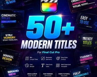 Modern Animated Titles Pack for Final Cut Pro | 50+ Dynamic Text Templates