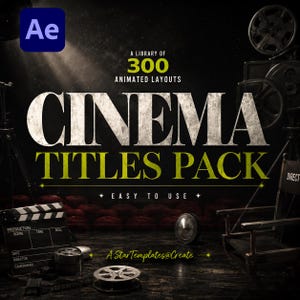 May include: A digital product graphic for a library of 300 animated layouts titled CINEMA TITLES PACK. The image features a dark studio setting with a film clapperboard, a director's chair, and film reels, with the Adobe After Effects logo visible.