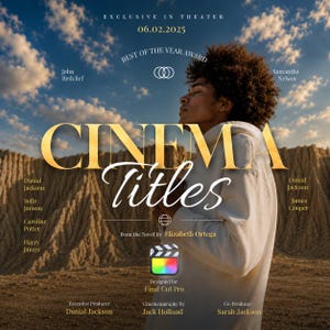 May include: A film poster with the title "CINEMA titles" in gold. The image shows a person with closed eyes, set against a desert backdrop and a blue sky. The poster includes names, credits, and the text "BEST OF THE YEAR AWARD".