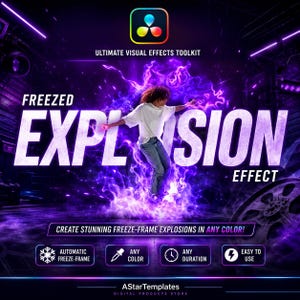 May include: A digital visual effects toolkit titled FREEZED EXPLOSION EFFECT featuring a person in a white shirt and blue jeans surrounded by purple energy. Includes text: ULTIMATE VISUAL EFFECTS TOOLKIT, CREATE STUNNING FREEZE-FRAME EXPLOSIONS IN ANY COLOR!