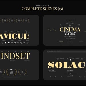 Puede incluir: Imagen oscura con cuatro paneles rectangulares. Los paneles muestran texto dorado sobre un fondo negro. Se ven las palabras "SAVIOUR", "CINEMA Titles", "MINDSET" y "SOLACE". Tambi&eacute;n est&aacute; presente el texto "TOTAL PREVIEW COMPLETE SCENES (15)".
