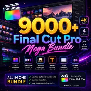 May include: A promotional graphic for a Final Cut Pro Mega Bundle, featuring the text "9000+" in gold, and "Final Cut Pro Mega Bundle" in purple and pink. Icons highlight features like LUTs, transitions, overlays, fonts, titles, and sound effects. Includes "All in One Bundle" text.