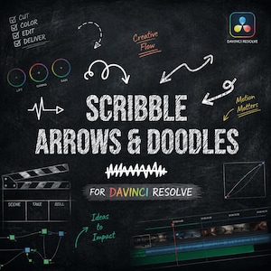 May include: A dark chalkboard graphic with the text "SCRIBBLE ARROWS & DOODLES" and "FOR DAVINCI RESOLVE." The image features hand-drawn arrows, checkmarks, and a film clapperboard. Colour correction tools and a video timeline are also shown.