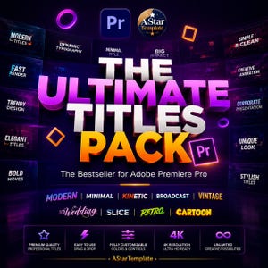 Peut inclure: Visuel promotionnel pour Adobe Premiere Pro, avec le texte "THE ULTIMATE TITLES PACK" en blanc et violet, et "PACK" en orange. Le design inclut des icônes et du texte comme "MODERN TITLES" et "4K RESOLUTION".