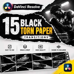 May include: A digital product graphic for DaVinci Resolve featuring 15 black torn paper transitions. The image displays a boxer in black and white, text labels for easy use, drag and drop, 4K high quality, and sound FX included, with film strip previews.