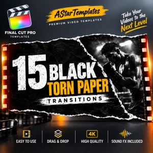 May include: A digital product graphic for 15 Black Torn Paper Transitions featuring the text AStarTemplates, Final Cut Pro Templates, and Take Your Videos to the Next Level. The image displays a boxer in black and white with film strip borders.