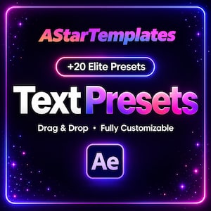 May include: A digital graphic featuring the text AStarTemplates, +20 Elite Presets, Text Presets, Drag & Drop • Fully Customizable, and the Ae logo. The design uses a neon-style glowing border on a dark background with purple and blue hues.