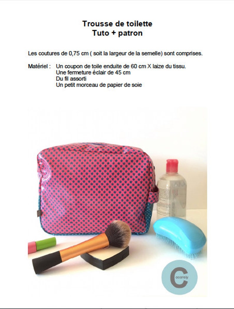 May include: A pink toiletry bag with blue stars, a makeup brush, a blue comb, and a bottle of clear liquid. The bag has a zipper closure and a brown leather tag. The text on the image reads "Trousse de toilette Tuto + patron".