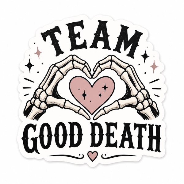 Team Good Death Sticker