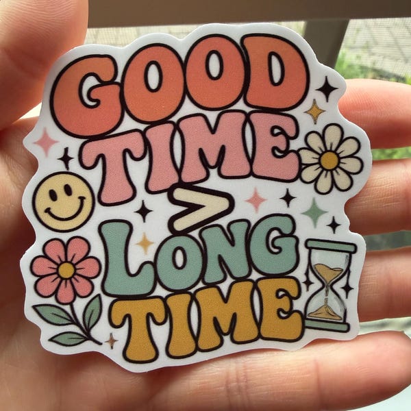 Good Time Sticker