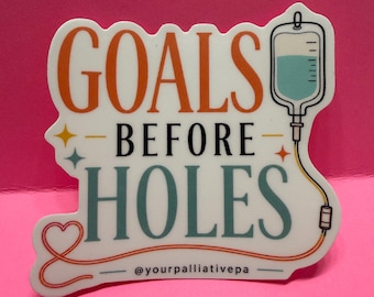 Goals Before Holes Sticker