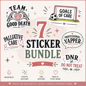 May include: A sticker bundle with seven designs, including phrases such as "Team Good Death," "Goals of Care," and "Professional Yapper." The stickers are waterproof, scratch-resistant, and fade-resistant.