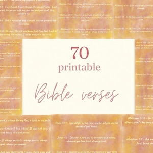 May include: A printable digital download featuring 70 Bible verses. The design includes a soft, textured background with the words "70 printable Bible verses" in a delicate script font. Various Bible verses are displayed.