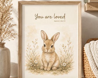 You Are Loved Printable Wall Art | Watercolor Bunny Digital Download | Neutral Farmhouse Decor | Encouragement Gift | Christian Inspired Art