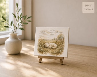Fear Not For I Am With You Canvas Print | Isaiah 41:10 Christian Wall Art | Neutral Lamb Nursery Decor | Farmhouse Scripture Canvas