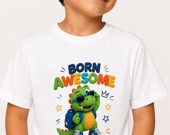 Dinosaur Shirt for Boys, Born Awesome Kids Tee, Cool Dino Toddler Shirt, Funny Back to School Outfit, Preschool Kindergarten Gift