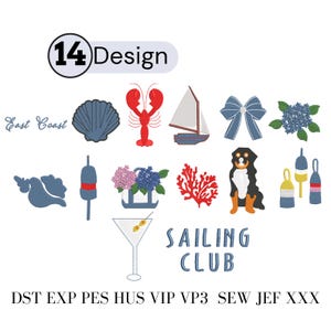 May include: A collection of 14 machine embroidery designs featuring coastal themes including a seashell, lobster, sailboat, bow, hydrangea, buoy, coral, dog, and martini glass. Text includes "14 Design", "East Coast", and "SAILING CLUB".