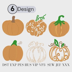 May include: Six pumpkin embroidery designs featuring various styles including solid orange, intricate white floral patterns, green stems, and outline versions. The text 6 Design appears at the top, and file formats DST, EXP, PES, HUS, VIP, VP3, SEW, JEF, XXX are listed at the bottom.