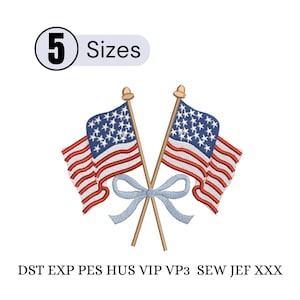 May include: An embroidered design featuring two American flags crossed with a light blue bow. The flags have red and white stripes and a blue field with white stars. The image includes the text "5 Sizes".