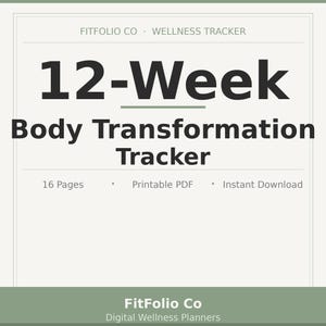 Könnte beinhalten: Ein digitaler Wellness-Planer mit dem Titel "12-Week Body Transformation Tracker" von FitFolio Co. Das Design zeigt einen cremefarbenen Hintergrund mit dunklem Text und einem grünen Banner. Der Planer umfasst 16 Seiten, ist ein druckbares PDF und steht zum sofortigen Download bereit.