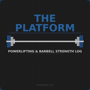 May include: A graphic design on a black background with the words "THE PLATFORM" in blue. Below the text is a barbell graphic, and the words "POWERLIFTING & BARBELL STRENGTH LOG" are written below the barbell. The Fitfolio Co. logo is at the bottom.