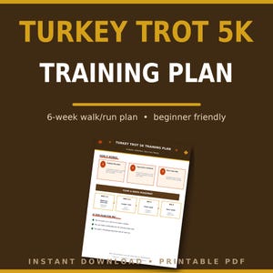 Turkey Trot 5K Training Plan Printable, 6 Week 5K Run Walk Plan, Beginner Running Schedule PDF, Thanksgiving Race Trainer