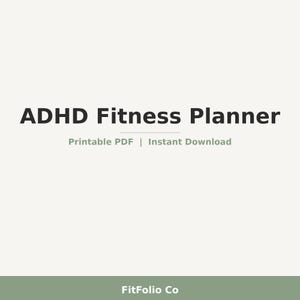 Könnte beinhalten: Ein digitaler Planer mit dem Titel "ADHD Fitness Planner" in einer serifenlosen Schriftart. Unter dem Titel steht der Text "Druckbares PDF | Sofort-Download". Der untere Teil des Bildes zeigt "FitFolio Co" in einer kleineren Schriftart.