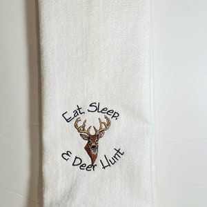 Eat, Drink & Deer Hunt embroidered kitchen or bath hand towel