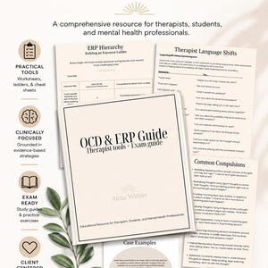 May include: A collection of OCD and ERP guide documents for therapists and students. The materials include an ERP hierarchy, therapist language shifts, common compulsions, and case examples. The text features headings like Therapist Tools + Exam Guide and OCD & ERP Guide, with icons for practical tools, clinical focus, exam readiness, and client-centered care.