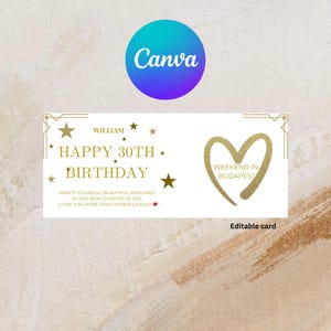 May include: A white birthday card with gold text and accents. The card reads "Happy 30th Birthday" and "Weekend in Budapest." The Canva logo is in the upper left corner. The card includes the text "Here's to making beautiful memories in this new chapter of life."