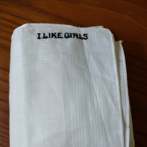 Mens Hankies with Funny Saying, Novelty Handkerchief, I Like Girls, Black & White Embroidery Hankerchief, New Old Stock