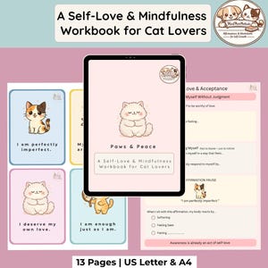 May include: A self-love and mindfulness workbook for cat lovers. The cover features a white cat illustration. The workbook includes affirmations and worksheets. The text on the cover reads "Paws & Peace" and "A Self-Love & Mindfulness Workbook for Cat Lovers."