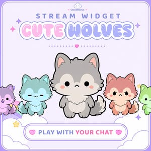 May include: A digital graphic featuring the text STREAM WIDGET CUTE WOLVES and PLAY WITH YOUR CHAT. Five cartoon wolves in purple, light blue, gray, reddish-brown, and green are displayed against a light purple background with clouds and stars.